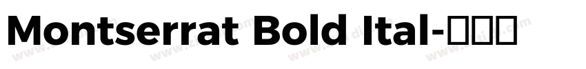 Montserrat Bold Ital字体转换
